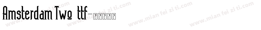 Amsterdam Two_ttf字体转换